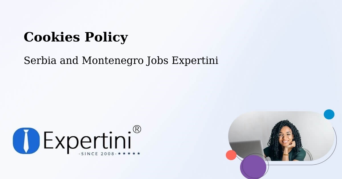 Cookie Policy – Saint Hyacinthe - Serbia and Montenegro Jobs Expertini
