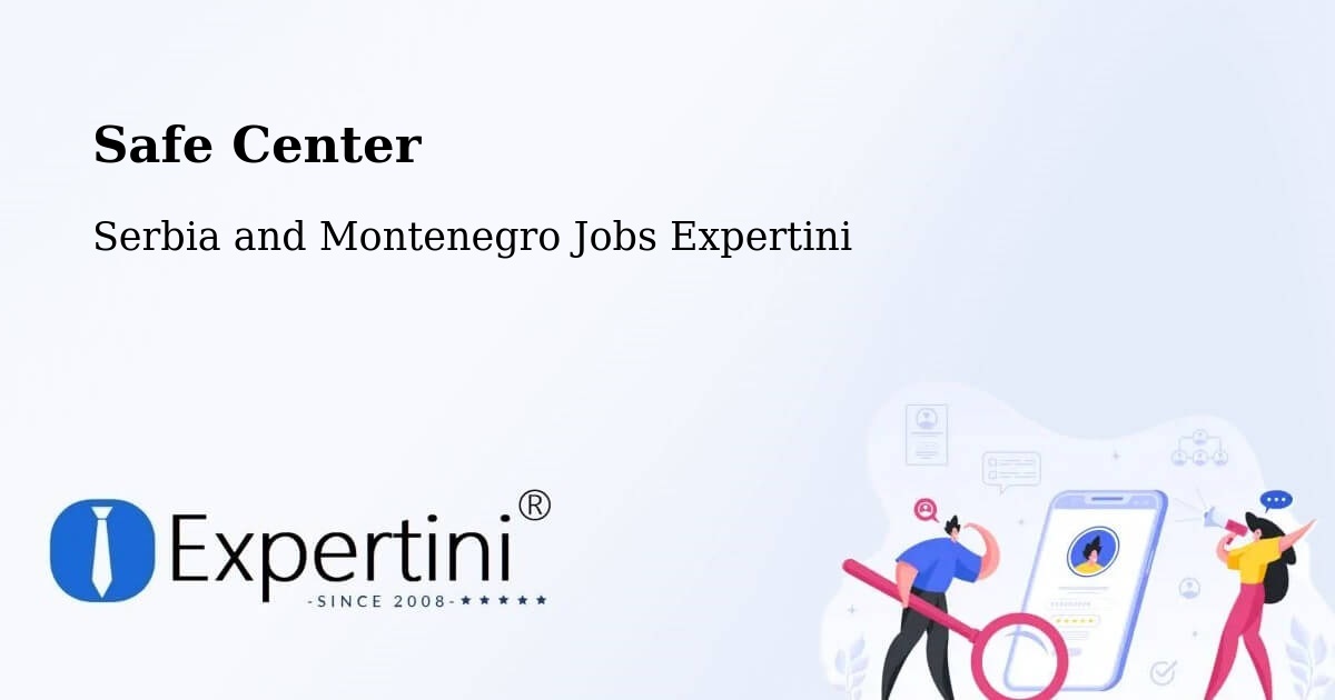 Safety Center – Saint Hyacinthe - Serbia and Montenegro Jobs Expertini